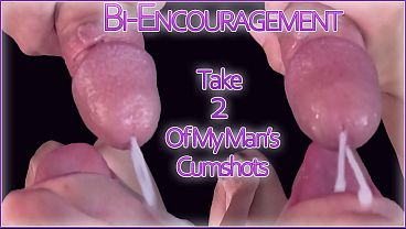 Bi Encouragement Training - Take 2 Of My Mans Cumshots